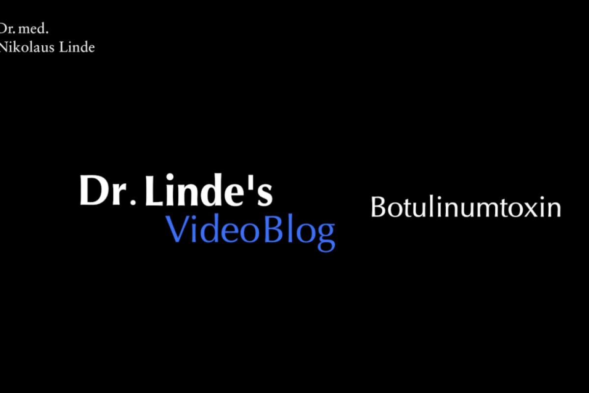 Dr. Lindes VideoBlog: Botulinumtoxin